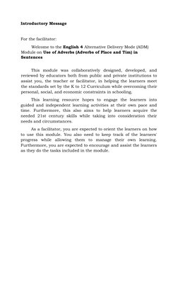 Introductory Message  
 
For the facilitator:  
Welcome to the English 4 Alternative Delivery Mode (ADM)  
Module on Use