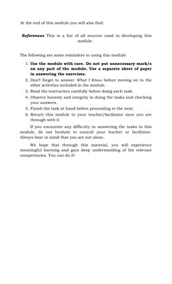 At the end of this module you will also find:  
References This is a list of all sources used in developing this 
module.