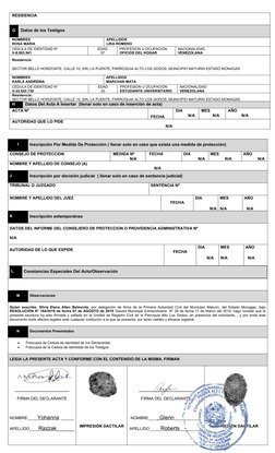 RESIDENCIA
G
Datos de los Testigos
NOMBRES 
ROSA MARIA 
APELLIDOS
LIRA ROMERO
CEDULA DE IDENTIDAD N°
V-8.863.941
EDAD
57
PROF