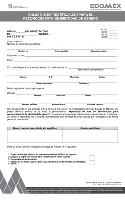 SOLICITUD DE RECTIFICACIÓN PARA EL  
RECONOCIMIENTO DE IDENTIDAD DE GÉNERO 
 
 
 
 
 
 
OFICIAL_______DEL REGISTRO CIVIL