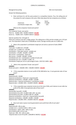 CONSULTA, EUGENESIS A.
Managerial Accounting
Mid -term Examination
Answer the following questions.
1.
Peter and Senen Co. sel