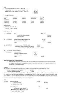 ANS: 
 
 
1. Calculation of bond sales price: i = 4% n = 20 
 
Present value of the face amount (₽700,000 x .4564)  
₽319