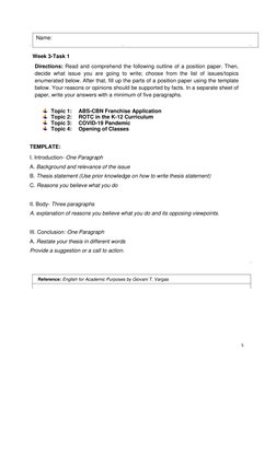 Name: 
 
 
 
Week 3-Task 1 
 
Directions: Read and comprehend the following outline of a position paper. Then, 
decide what