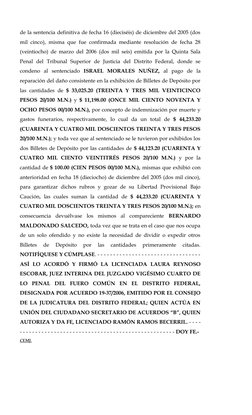 de la sentencia definitiva de fecha 16 (dieciséis) de diciembre del 2005 (dos
mil cinco), misma que fue confirmada mediante r