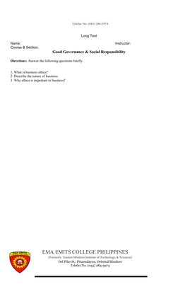 Long Test
Name:
Instructor:
Course & Section:
Good Governance & Social Responsibility
Directions: Answer the following questi