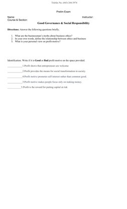 Prelim Exam
Name:
Instructor:
Course & Section:
Good Governance & Social Responsibility
Directions: Answer the following ques