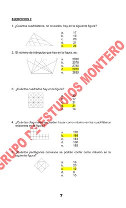 7 
 
      
1
2
3
20
EJERCICIOS 2 
 
1. ¿Cuántos cuadriláteros, no cruzados, hay en la siguiente figura? 
 
a. 
 17 
b. 
 1