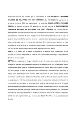 ha suscrito cincuenta (50) acciones, por un valor nominal de CUATROCIENTOS  CINCUENTA 
MILLONES DE BOLÍVARES CON CERO C