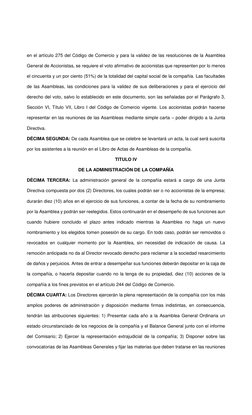 en el artículo 275 del Código de Comercio y para la validez de las resoluciones de la Asamblea 
General de Accionistas,