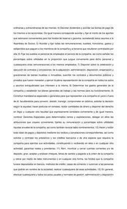 ordinarias y extraordinarias de las mismas; 4) Decretar dividendos y acordar las fechas de pago de 
los mismos a los ac