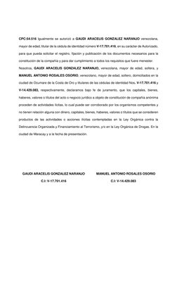CPC:54.516 Igualmente se autorizó a GAUDI ARACELIS GONZALEZ NARANJO venezolana, 
mayor de edad, titular de la cédula de