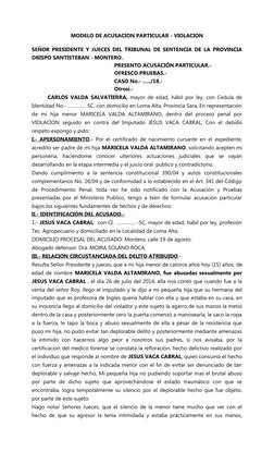 MODELO DE ACUSACION PARTICULAR - VIOLACION
SEÑOR PRESIDENTE Y JUECES DEL TRIBUNAL DE SENTENCIA DE LA PROVINCIA
OBISPO SANTIST