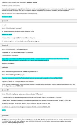The term “in the course of trade or business" does not include 
Incidental business transactions.
Transactions by any person,