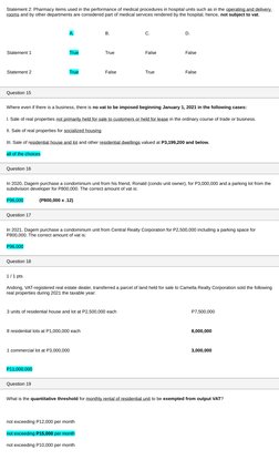 Statement 2: Pharmacy items used in the performance of medical procedures in hospital units such as in the operating and deli