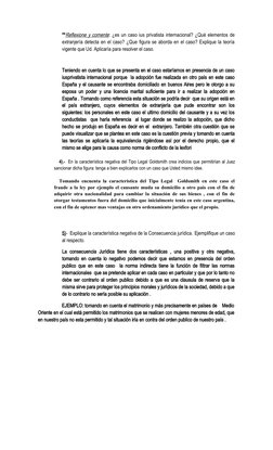 **Reflexione y comente: ¿es un caso ius privatista internacional? ¿Qué elementos de
extranjería detecta en el caso? ¿Que figu