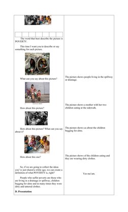 The word that best describe the picture is
POVERTY.
This time I want you to describe or say 
something for eac