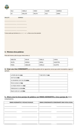 SALA
CABELLO
HINDÚ
COLIBRÍ
SONRÍELE
AJÍ
GRILLETE
PELOTA
IGLÚ
CERRO
GRILLETE
SONRIELE
___________________ _________________
__