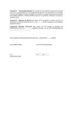 Cláusula 31.
Normatividad aplicable. Este contrato ha sido redactado estrictamente de acuerdo
con la ley