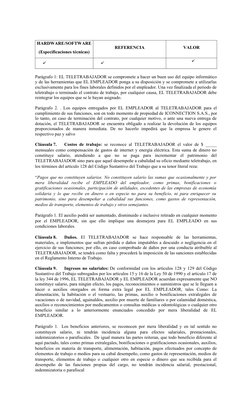 HARDWARE/SOFTWARE 
(Especificaciones técnicas)
REFERENCIA
VALOR



Parágrafo 1: EL TELETRABAJADOR se c