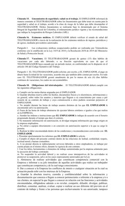 Cláusula 15.
Lineamientos de seguridad y salud en el trabajo. El EMPLEADOR informará de
manera constante