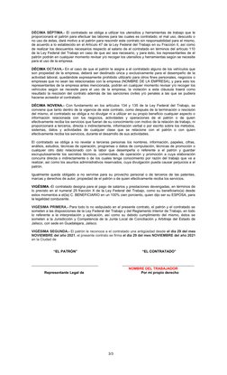 DÉCIMA SÉPTIMA.- El contratado se obliga a utilizar los utensilios y herramientas de trabajo que le
proporcionará el patrón p