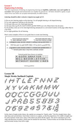 Lesson 1
Engineering Lettering
The main requirement of lettering on engineering drawing are legibility, uniformity, ease and