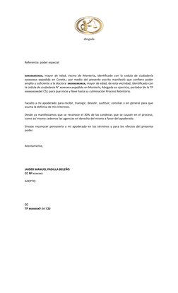 abogada
Referencia: poder especial 
xxxxxxxxxxxx,  mayor de edad, vecino de Montería, identificado con la cedula de ciudadaní