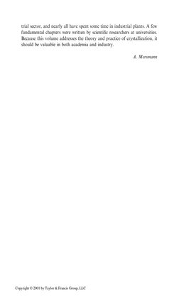 trial sector, and nearly all have spent some time in industrial plants. A few
fundamental chapters were written by scientiﬁc