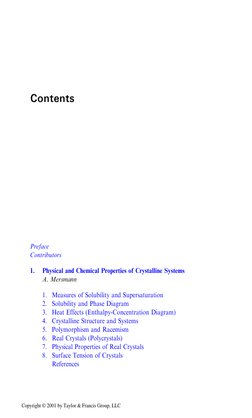 Contents
Preface
Contributors
1.
Physical and Chemical Properties of Crystalline Systems
A. Mersmann
1.
Measures of Solubilit