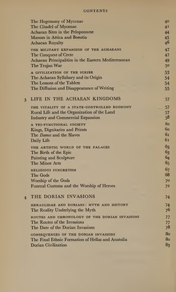 CONTENTS 
The Hegemony of Mycenae 4° 
The Citadel of Mycenae 41 
Achaean Sites in the Peloponnese 44 
Manors in Attica and Bo