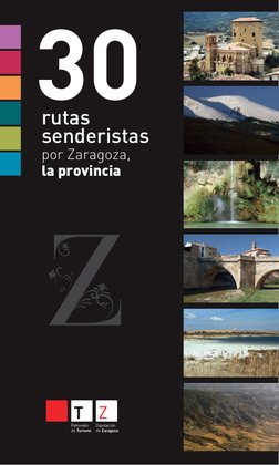 rutas 
senderistas
por Zaragoza,
la provincia
30

