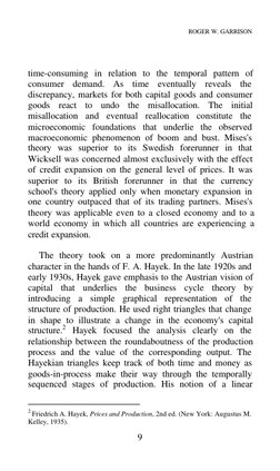 ROGER W. GARRISON
9
time-consuming in relation to the temporal pattern of
consumer demand. As time eventually reveals the
dis