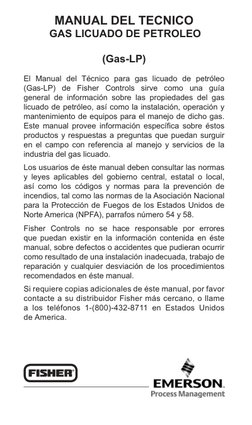 MANUAL DEL TECNICO 
 GAS LICUADO DE PETROLEO 
(Gas-LP)
El Manual del Técnico para gas licuado de petróleo 
(Gas-LP) de Fisher