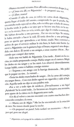 PROLOGO 
Nunca encontré ni rastro. Pero alli todos consumian drs. gas,lo sé. 
Cómo era alli, en Afganistár 
pregunté una vez.