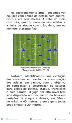 7
futebolinterativobr
Futebol Interativo
Futebol Interativo
	
No posicionamento atual, podemos ver 
equipes com linhas de def
