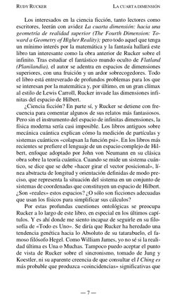RUDY RUCKER 
 
LA CUARTA DIMENSIÓN 
― 7 ― 
 
Los interesados en la ciencia ficción, tanto lectores como 
escritores, leerán c