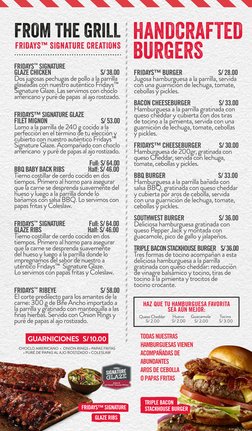 FRIDAYS™ BURGER                          S/ 28.00
Jugosa hamburguesa a la parrilla, servida 
con una guarnición de lechuga, t