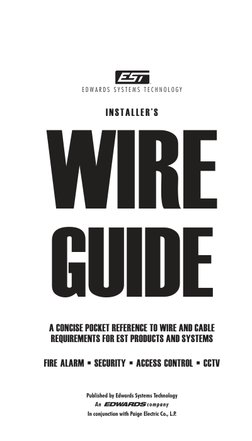 E D W A R D S  S Y S T E M S  T E C H N O L O G Y
INSTALLER’S
WIRE
GUIDE
A CONCISE POCKET REFERENCE TO WIRE AND CABLE
REQU