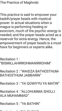 The Practice of Maghrobi 
 
 
This practice is said to empower your
tasbih/prayer beads with mystical
power. In actual situat