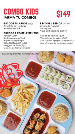 ESCOGE TU ARROZ (130g)
Arroz frito con verduras
Arroz Mixto +$15
ESCOGE 2 COMPLEMENTOS
Yakitori(2pz)
Kushiage queso(3pz)
Papa