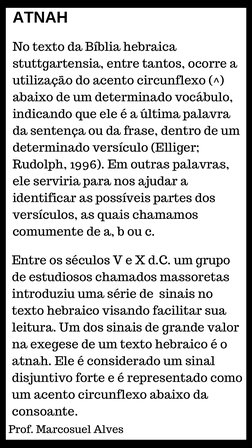 Prof. Marcosuel Alves 
ATNAH
No texto da Bíblia hebraica
stuttgartensia, entre tantos, ocorre a
utilização do acento circunfl