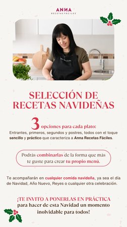 para hacer de esta Navidad un momento
inolvidable para todos!
SELECCIÓN DE
RECETAS NAVIDEÑAS
Entrantes, primeros, segundos y