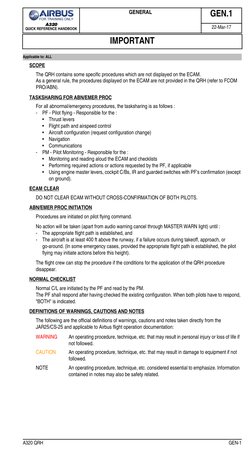 A320 QRH
GEN-1
A320
QUICK REFERENCE HANDBOOK
GENERAL
GEN.1
22-Mar-17
IMPORTANT
Applicable to: ALL
SCOPE
The QRH contains some