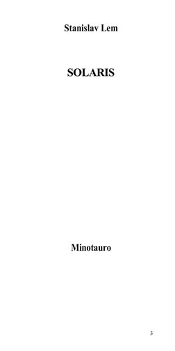 Stanislav Lem
SOLARIS
Minotauro
3

