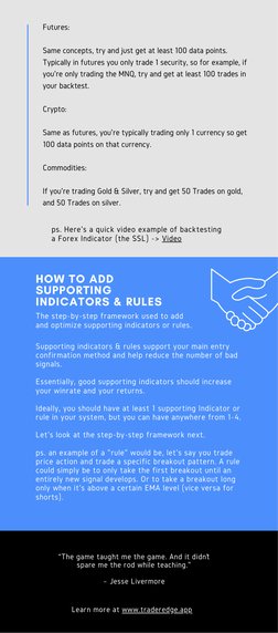 Futures: 
Same concepts, try and just get at least 100 data points.
Typically in futures you only trade 1 security, so for ex