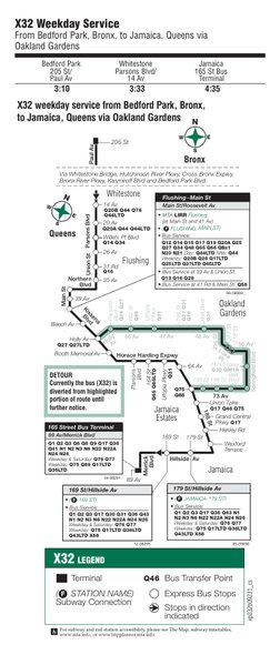 X32 Weekday Service
From Bedford Park, Bronx, to Jamaica, Queens via 
Oakland Gardens
Bedford Park
Whitestone
Jamaica
205 St/