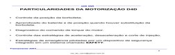 3
Treinamento 2003
IAW 5NR
PARTICULARIDADES DA MOTORIZAÇÃO D4D
•
Controle da posição da borboleta.
•
Aprendizado do batente e