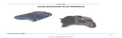 7
Treinamento 2003
IAW 5NR
ACELERADOR ELETRÔNICO
cia_do_carro@yahoo.com.br
